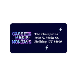 Case of the Manic Mondays / Return Address Labels