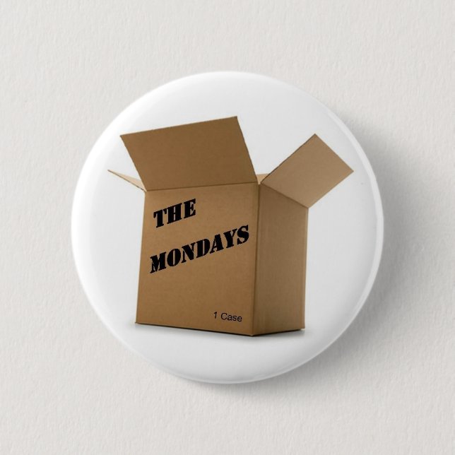 Case of the Mondays 2 Inch Round Button (Front)