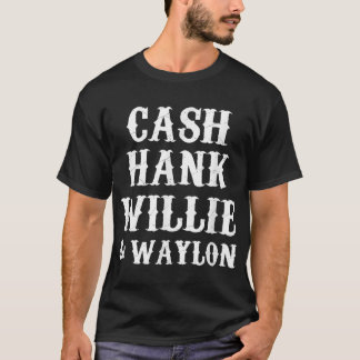 Cash Hank Willie and Waylon Country Music T-Shirt