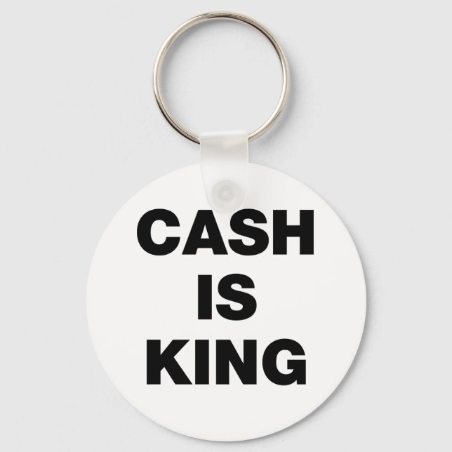 Cash is King Keychain (Front)
