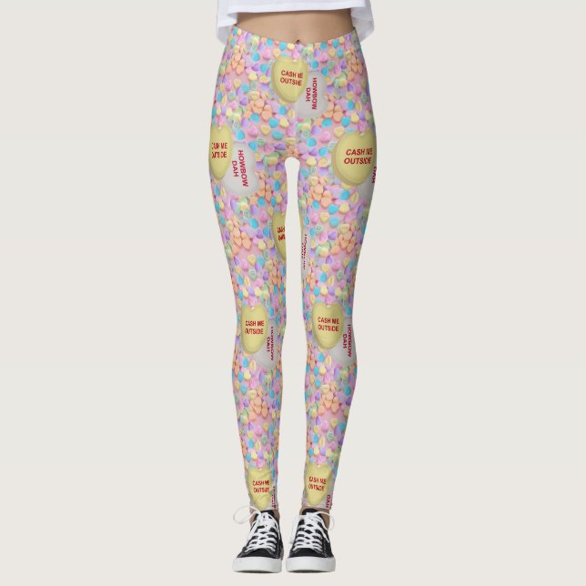 cash me outside leggings (Front)