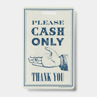 Cash Only Please, Cafe Sign (small) Badge