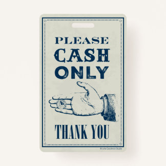 Cash Only Please, Cafe Sign (small) Badge