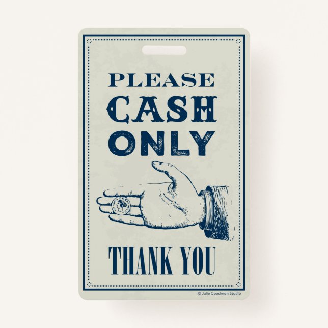 Cash Only Please, Cafe Sign (small) Badge (Front)