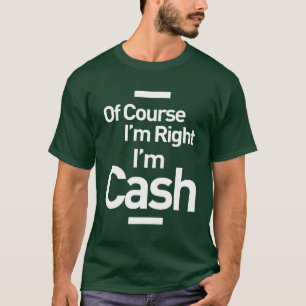 Cash Personalized Name Birthday Gift T-Shirt