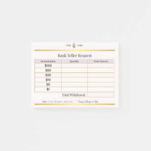 Cash Withdrawal Teller Request Form   Posh Dollar  Post-it Notes