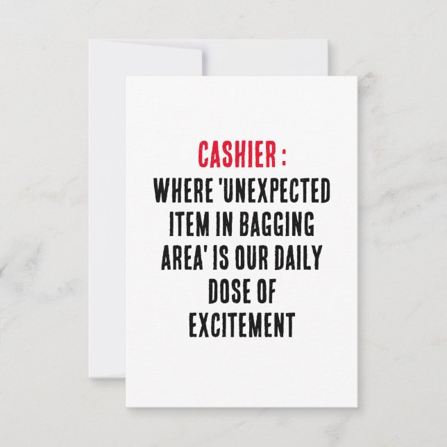 Cashier Where 'unexpected item in bagging area' is Thank You Card (Front)
