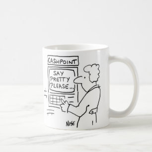 Cashpoint ATM shows message asking user to say Ple Coffee Mug