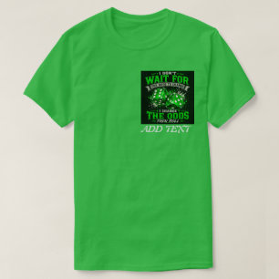 CASINO: Change the Odds Dice T-Shirt