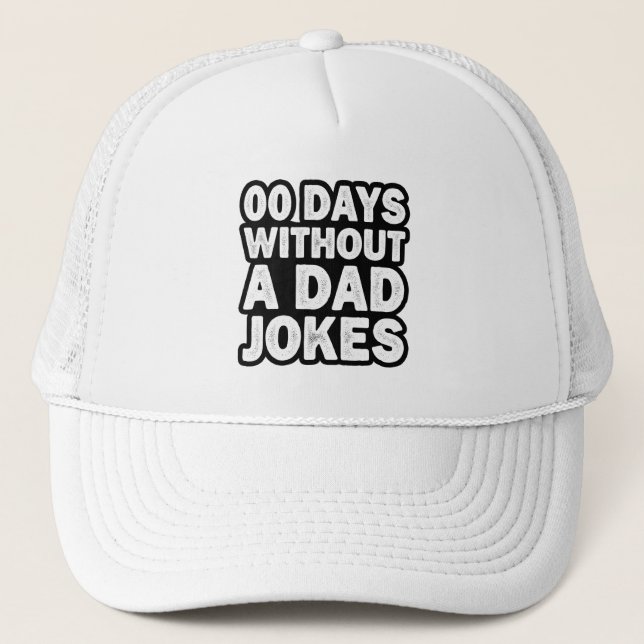 Casquette 00 Jours Sans Un Père Blague Sarcastique Père Drôl (Devant)