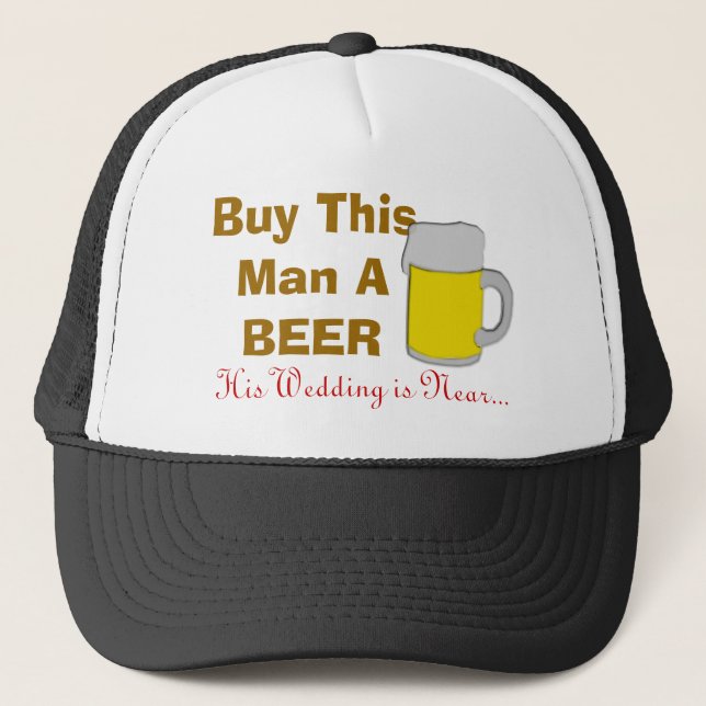 Casquette Achetez cet homme une bière que son mariage est (Devant)