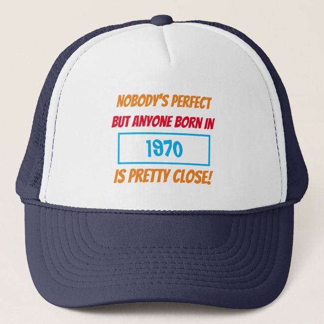 Casquette Année de naissance drôle Personne n'est parfait ca (Devant)