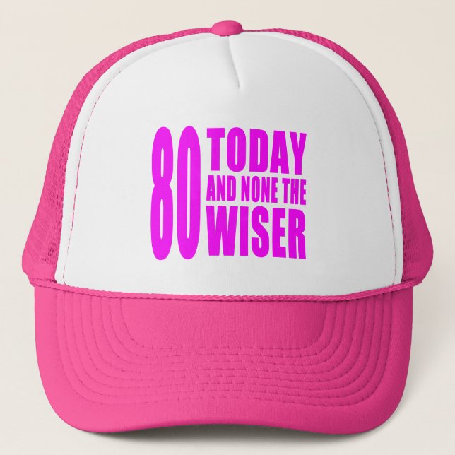 Casquette Anniversaires drôles 80 aujourd'hui et aucun de (Devant)