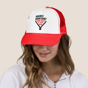 Casquette Anti-avortement ? Gardez-le zippé