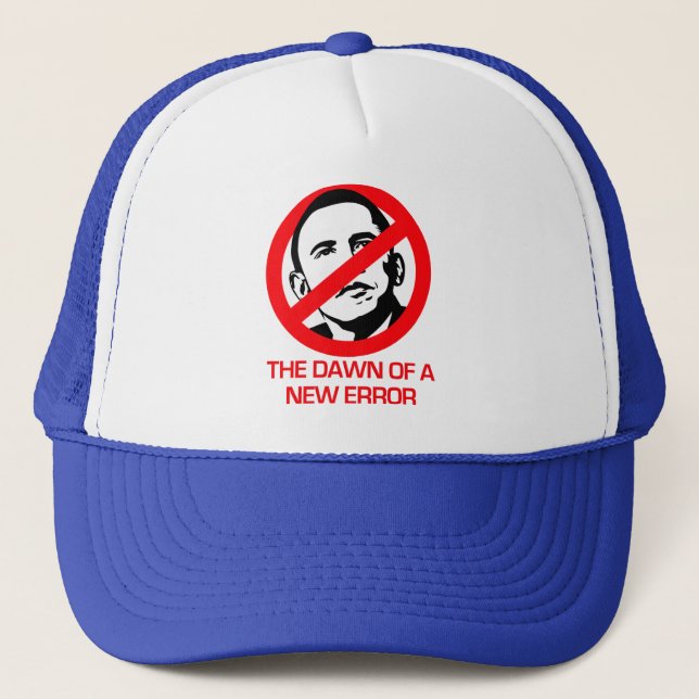 Casquette Anti-Obama - L'aube d'une nouvelle erreur (Devant)
