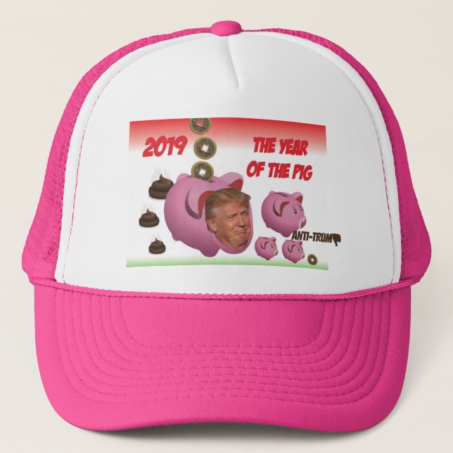 Casquette Anti Trump, - L'année du cochon - 2019, Trucker (Devant)