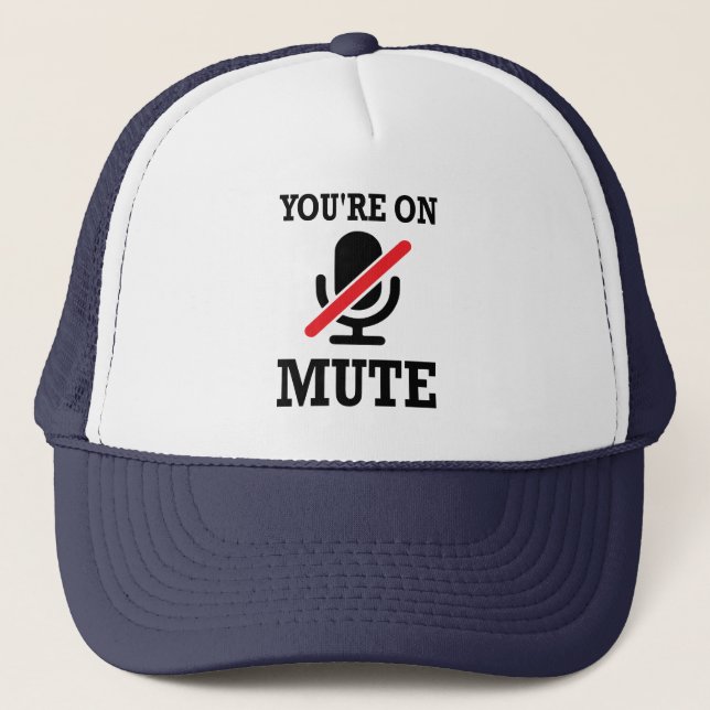 Casquette Appel vidéo, travail à la maison, Tu es muet (Devant)