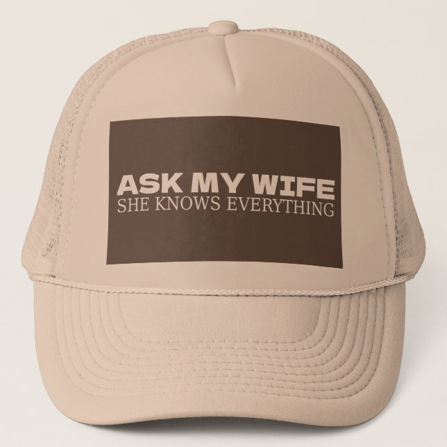 Casquette Ask My Wife She Knows Everything (Devant)