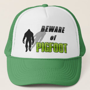 Casquette Attention aux PIGFOOT