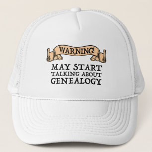 Casquette Attention! Peut commencer à parler de généalogi