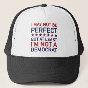 Casquette Au moins, je ne suis pas Démocrate