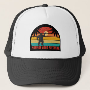 Casquette Aucun De Vos Bigfoot Milieu De Cire D'Abeille