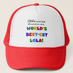 Casquette Autrement connu comme les meilleurs cadeaux Lola