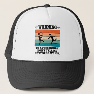 Casquette AVERTISSEMENT pour éviter les blessures Ne me le d