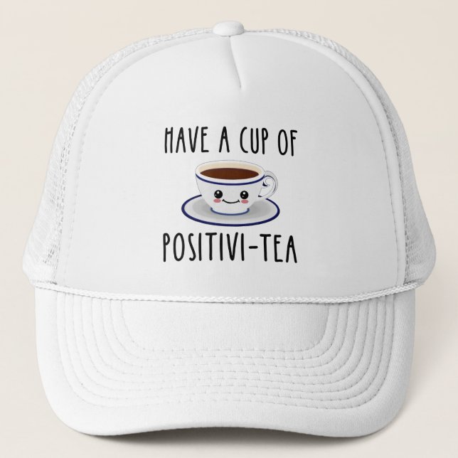 Casquette Avoir Une Coupe De Positivi-Tea (Devant)