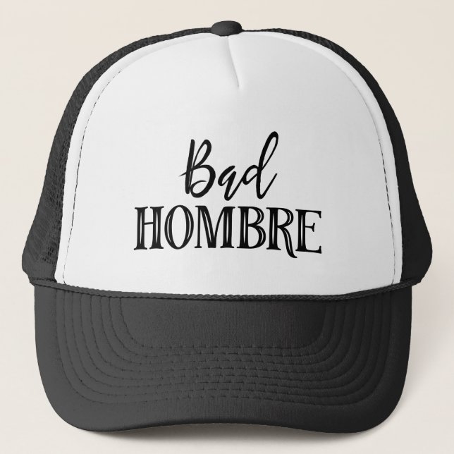 Casquette Bad Hombre (Devant)