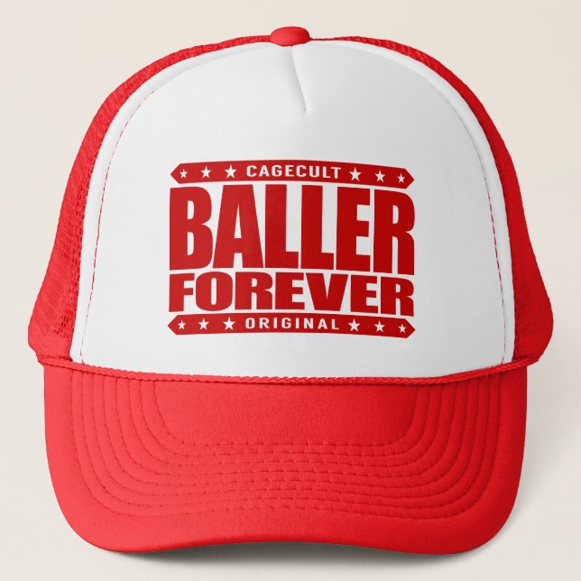 Casquette BALLER POUR TOUJOURS - les bandits n'abandonnent (Devant)