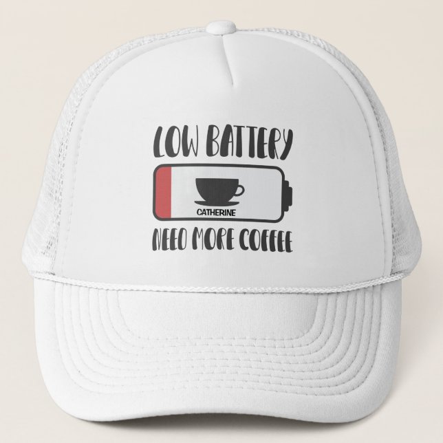 Casquette Batterie basse personnalisée Besoin de plus de caf (Devant)