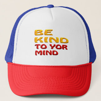 CASQUETTE BE KIND TO YOUR MIND