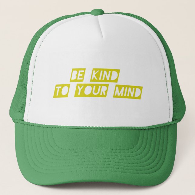 Casquette “Be Kind to Your Mind” Positive Quote Hat – Mental (Devant)