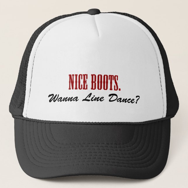 Casquette Belles Bottes. Tu veux danser sur la ligne ? (Devant)