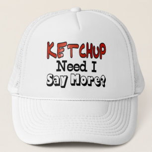 Casquette Besoin de plus Ketchup