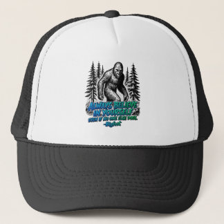 Casquette Bigfoot Croyez Toujours En Vous-Même Motivationnel