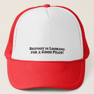 Casquette Bigfoot recherche un bon pilote - de base