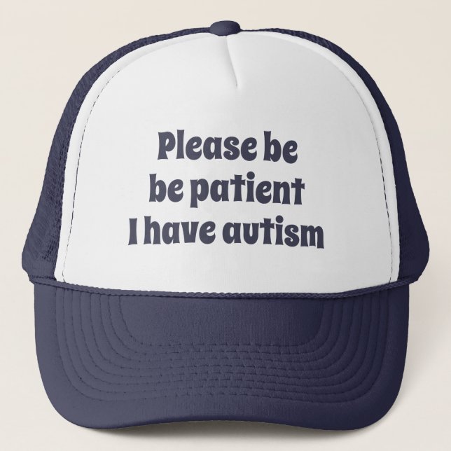 Casquette Bleu s'il vous plaît soyez patient J'ai l'autisme (Devant)