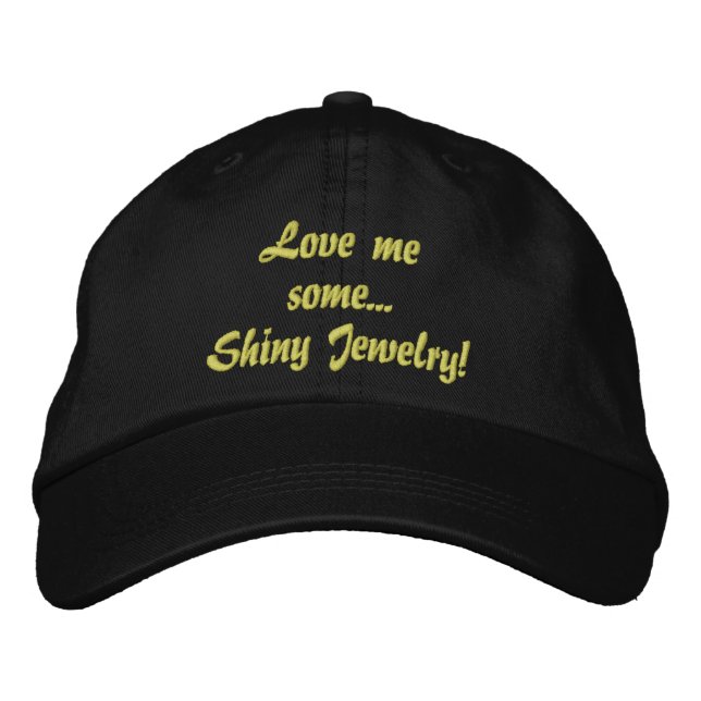 Casquette Brodée Aimez-Moi Une Citation De Bijoux Brillante (Devant)