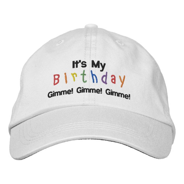 Casquette Brodée C'est mon anniversaire, Gimme ! Gimme ! Gimme ! (Devant)