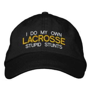 Casquette Brodée Crosse "Je Fais Mes Propres Stunts Stupides" Brodé