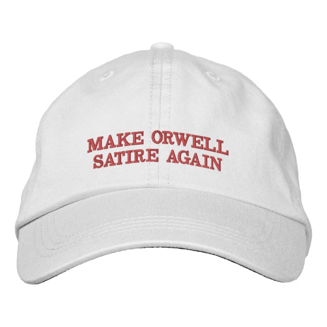 Casquette Brodée Faites la satire d'Orwell encore (Devant)