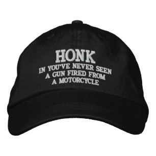 CASQUETTE BRODÉE HONK SI VOUS N'AVEZ JAMAIS VU UN ARME FIRMÉ
