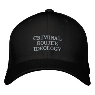 CASQUETTE BRODÉE IDÉOLOGIE CRIMINELLE DE BOUJEE (TM)