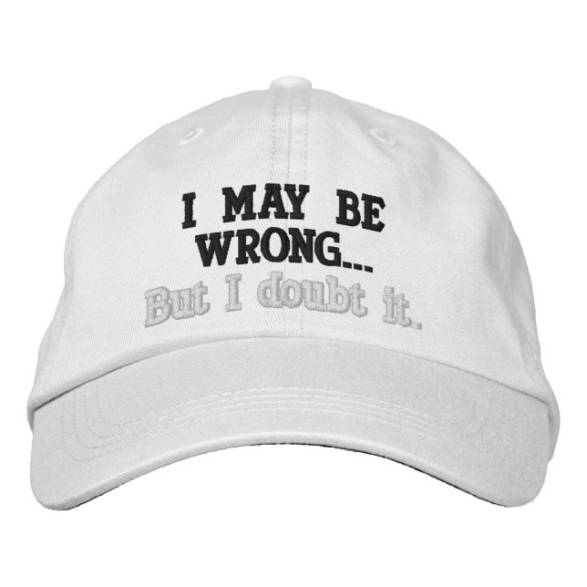 Casquette Brodée J'ai peut-être tort, mais je doute de l'humour (Devant)
