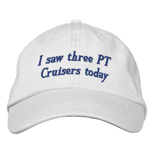 Casquette Brodée J'ai vu trois croiseurs PT aujourd'hui