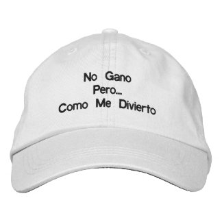 Casquette Brodée Je Ne gagne pas Mais Comme je M'amuse