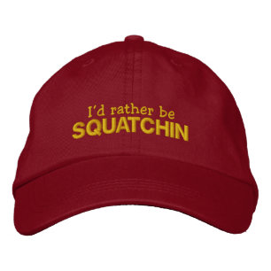 Casquette Brodée Je préférerais être Squatchin