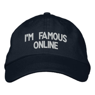 Casquette Brodée Je suis célèbre en ligne